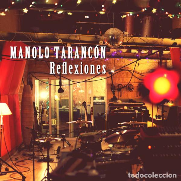 CDs de M&uacute;sica: CD MANOLO TARANC&Oacute;N - Reflexiones - La Viejita M&uacute;sica Excelente 2012 - LV003 (NM/NM)