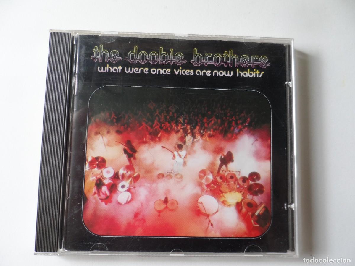 CDs de M&uacute;sica: CD ORIGINAL DOOBIE BROTHERS WHAT WERE ONCE VICES ARE NOW HABITS
