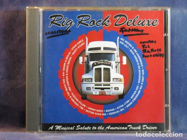 CDs de M&uacute;sica: VARIOUS &ndash; RIG ROCK DELUXE (A MUSICAL SALUTE TO THE AMERICAN TRUCK DRIVER) - CD