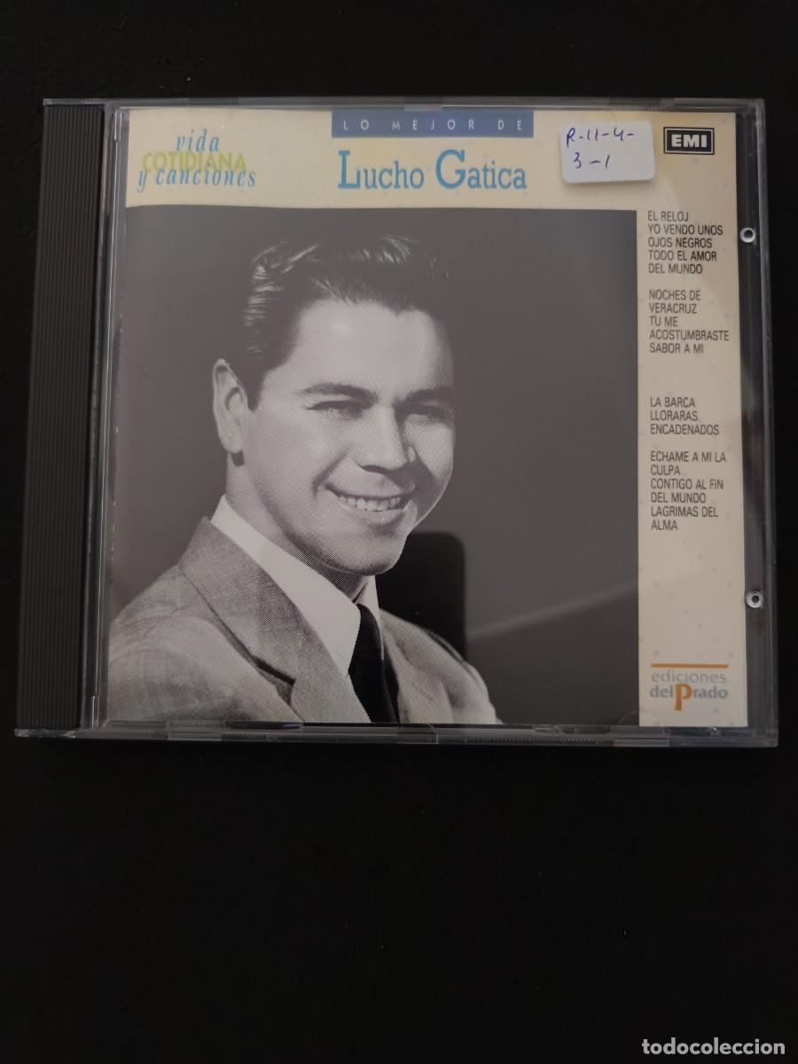 CDs de M&uacute;sica: LO MEJOR DE LUCHO GATICA. VIDA COTIDIANA Y CANCIONES