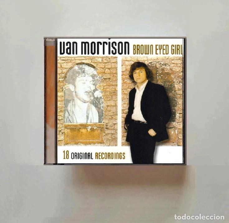 CD de M&uacute;sica: VAN MORRISON. BROWN EYED GIRL. 18 ORIGINAL RECORDINGS. RECOPILATORIO. CD.