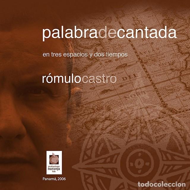 CDs de M&uacute;sica: r&oacute;mulo castro, palabra decantada en tres espacios... (CD, autoeditado, Panam&aacute;)