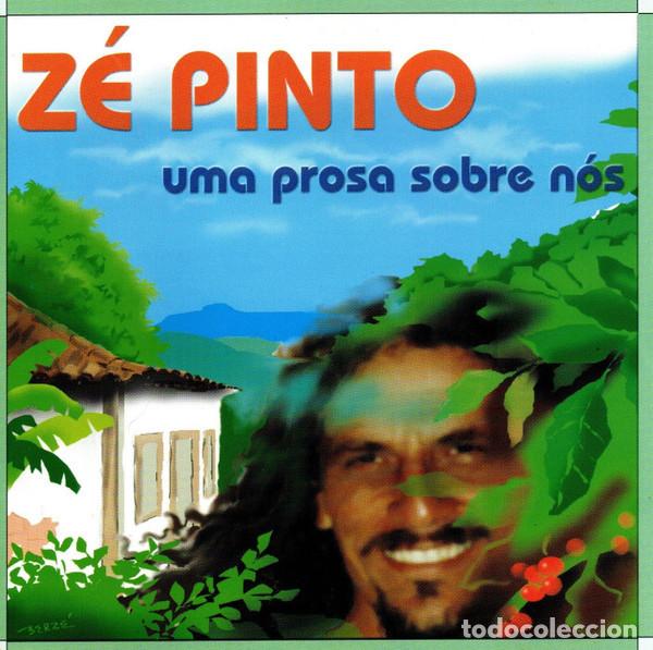 CDs de M&uacute;sica: CD ZE PINTO - Uma Prosa Sobre N&oacute;s - PMCD Produ&ccedil;&otilde;es 2000 - 109.420 (NM/NM)