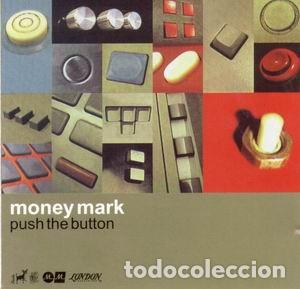 CDs de M&uacute;sica: CD MONEY MARK - Push The Button - Mo Wax 1998 - 540 906-2 (NM/NM)
