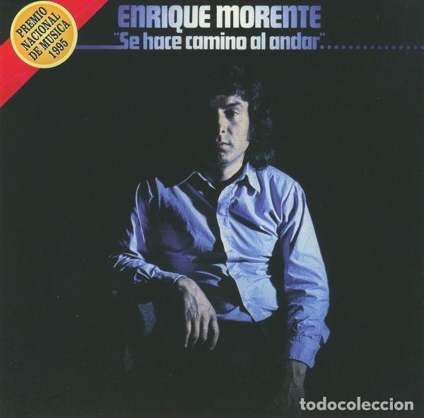 CDs de M&uacute;sica: ENRIQUE MORENTE -SE HACE CAMINO AL ANDAR CD 1996 FLAMENCO