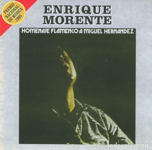 CDs de M&uacute;sica: ENRIQUE MORENTE -HOMENAJE FLAMENCO A MIGUEL HERN&Aacute;NDEZ CD 1996 FLAMENCO