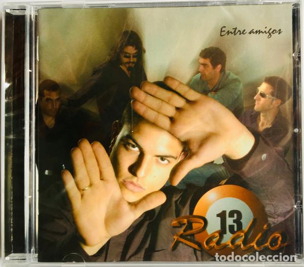 CDs de M&uacute;sica: CD RADIO 13 - Entre Amigos - Hegar 2005 (NM/NM)