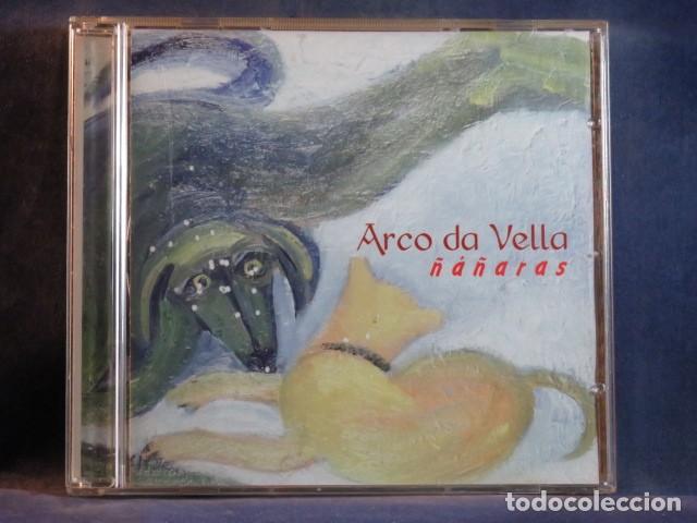 CDs de M&uacute;sica: ARCO DA VELLA &ndash; &Ntilde;A&Ntilde;ARAS - CD