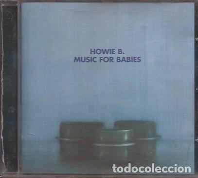 CDs de M&uacute;sica: CD HOWIE B MUSIC FOR BABIES