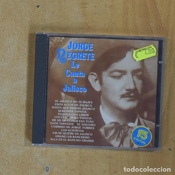CDs de M&uacute;sica: JORGE NEGRETE - LE CANTA A JALISCO - CD