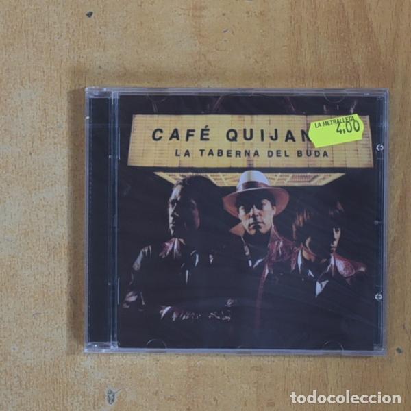 CDs de M&uacute;sica: CAFE QUIJANO - LA TABNERNA DEL BUDA - CD