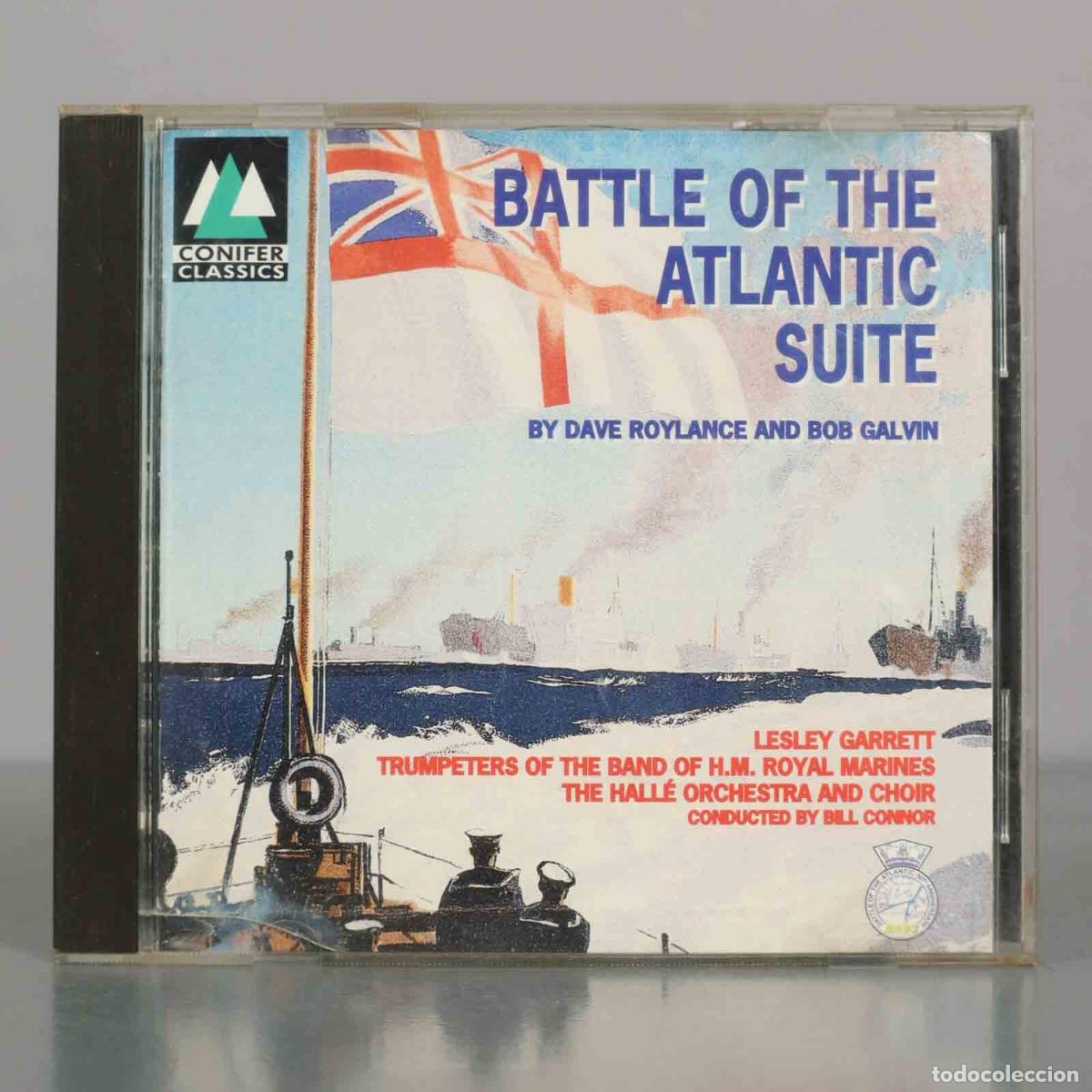 CDs de M&uacute;sica: CD. Battle of the Atlantic Suite - Dave Roylance, Bob Galvin, Lesley Garrett, Bill Connor,