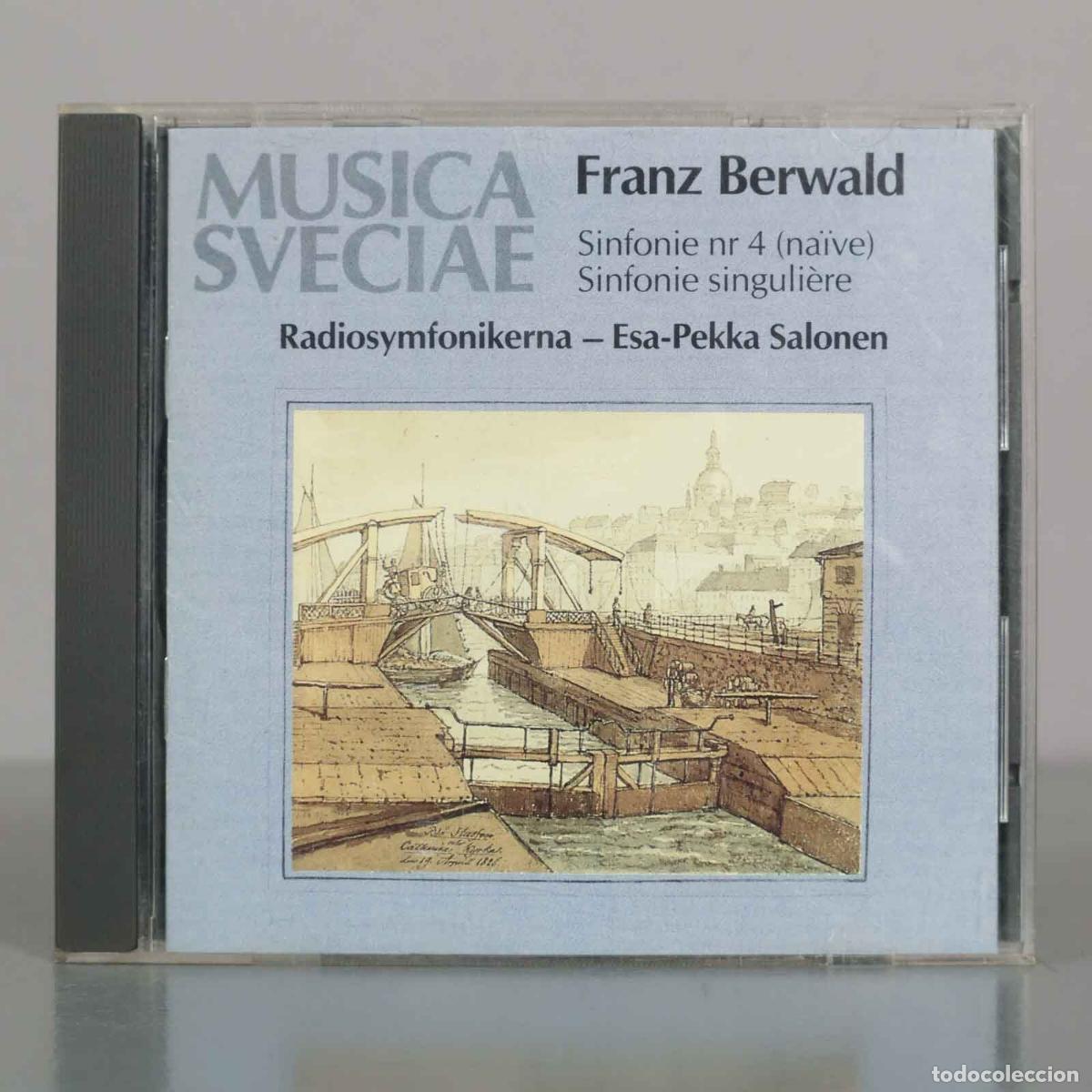 CDs de M&uacute;sica: CD. Franz Berwald - Sinfonie No. 4, Sinfonie Singuli&egrave;re - Radiosymfonikerna, Esa-Pekka Salonen - Mu