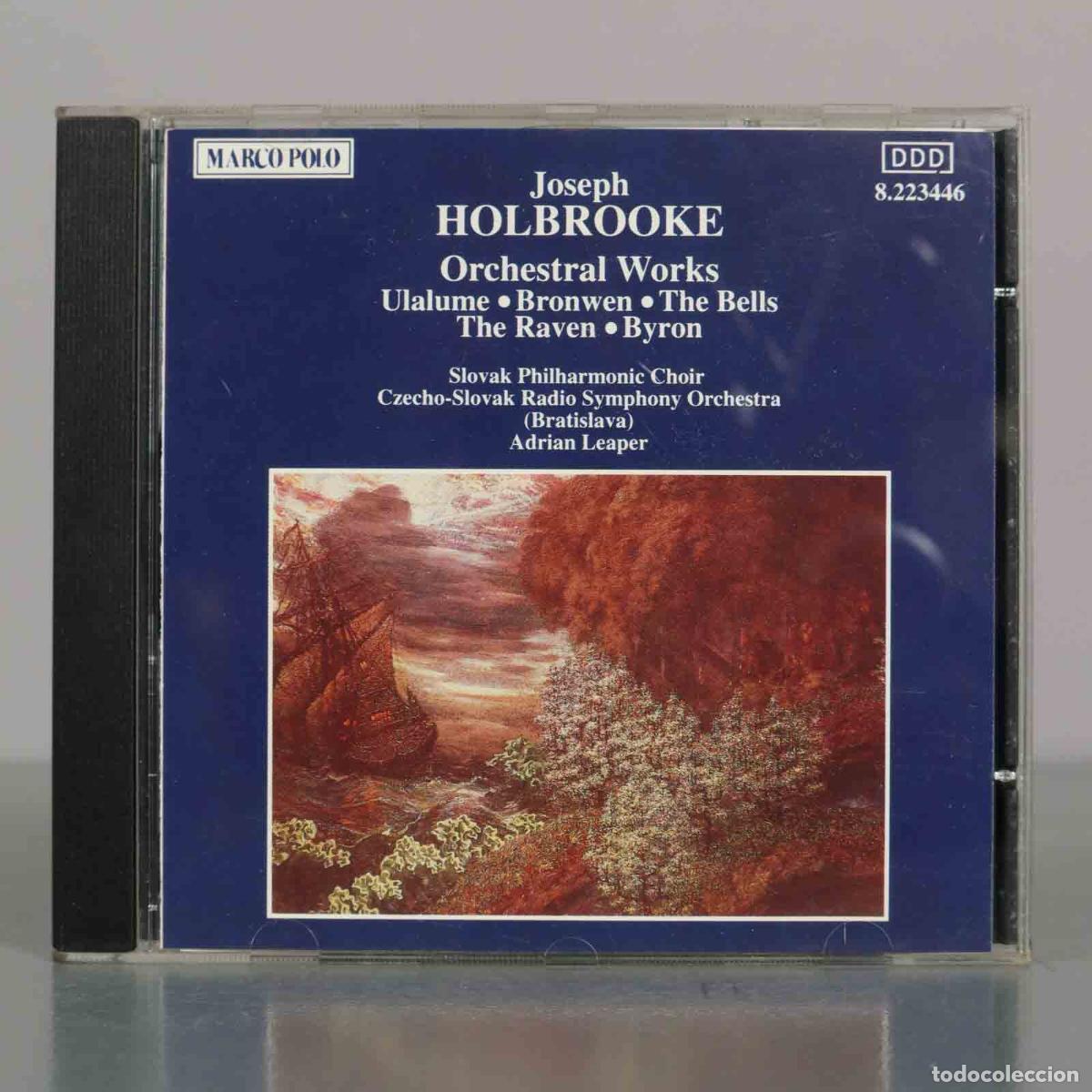CDs de M&uacute;sica: CD. Joseph Holbrooke - Orchestral Works - Ulalume, Bronwen, The Bells, The Raven, Byron - Leaper
