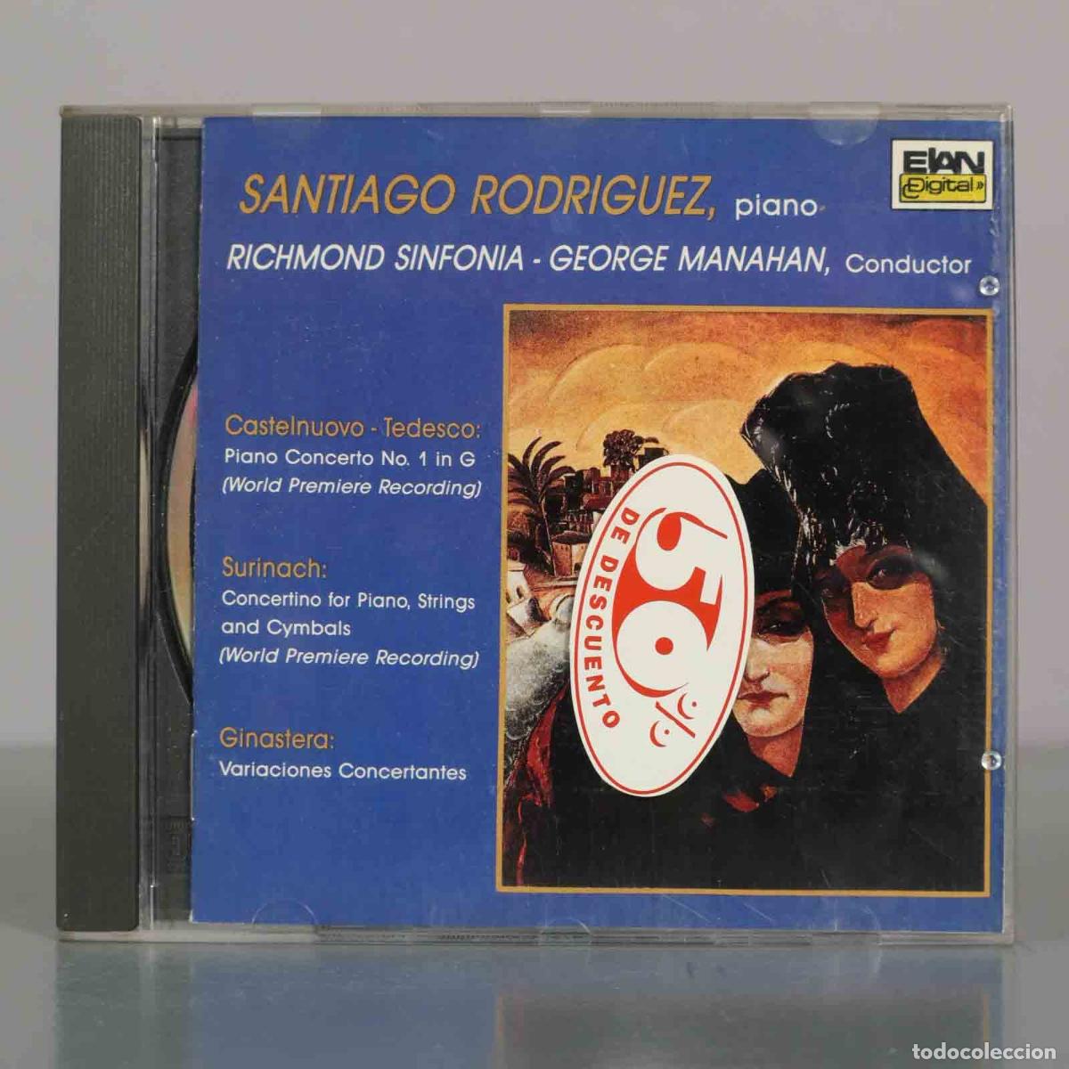 CDs de M&uacute;sica: CD. Castelnuovo-Tedesco: Piano Concerto No. 1, Surinach: Concertino, Ginastera: Variaciones Concert