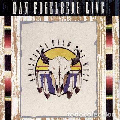 CDs de M&uacute;sica: Dan Fogelberg Live: Greetings From the West- 0074644862522