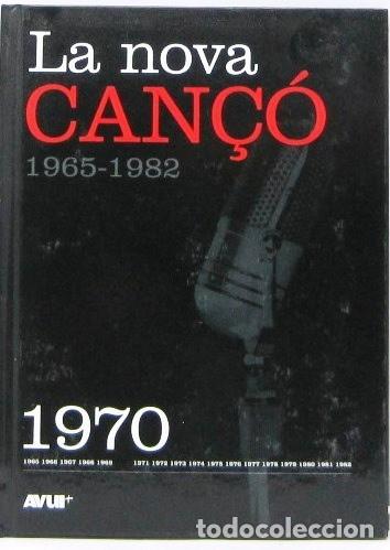 CDs de M&uacute;sica: LA NOVA CAN&Ccedil;O 1965 - 1982 - LIBRO + CD 1970