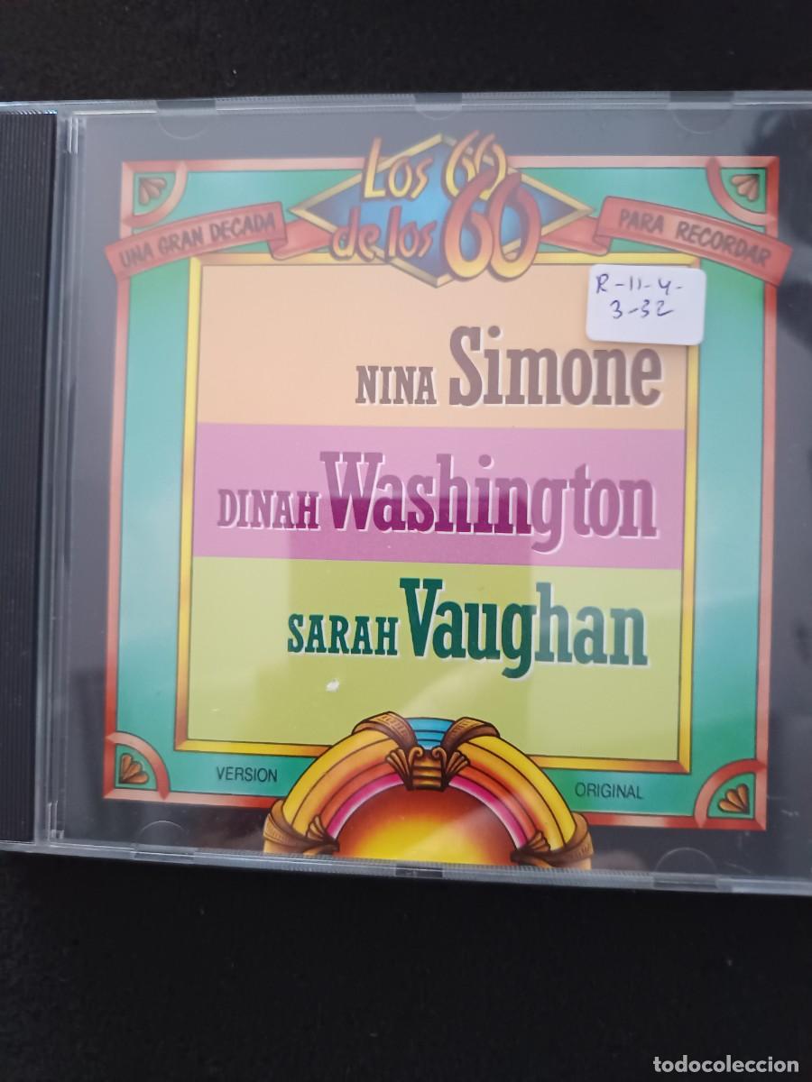 CDs de M&uacute;sica: NINA SIMONE / DINAH WASHINGTON / SARAH VAUGHAN. LOS 60 DE LOS 60. UNA GRAN D&Eacute;CADA PARA RECORDAR
