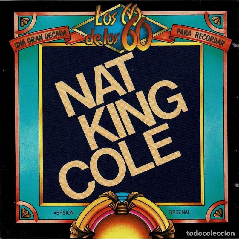 CDs de m&uacute;sica: Nat King Cole - Los 60 de los 60 para recordar. CD - Foto 1