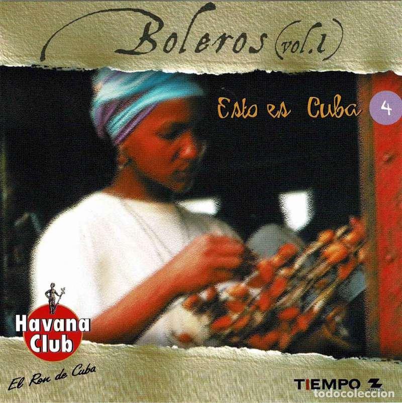 CDs de M&uacute;sica: Boleros (Vol. 1) - Esto es Cuba Vol. 4. CD
