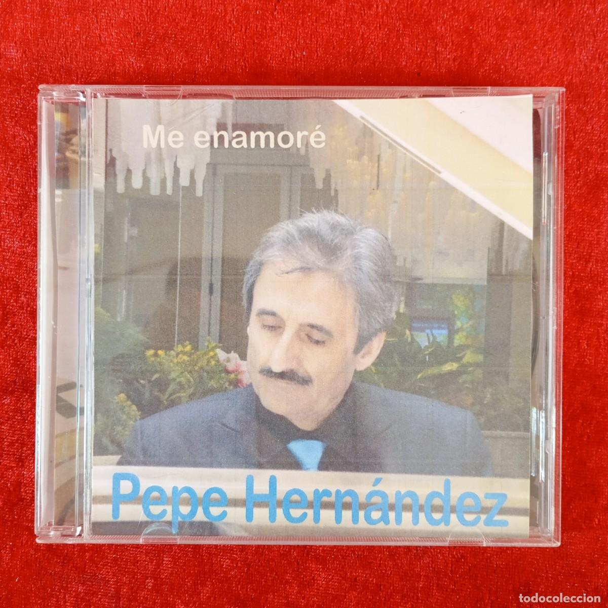 CDs de M&uacute;sica: ME ENAMOR&Eacute; - PEPE HERN&Aacute;NDEZ - BENIDORM 2010 - AUTOEDICI&Oacute;N - CD - DISCO DE M&Uacute;SICA / 3522
