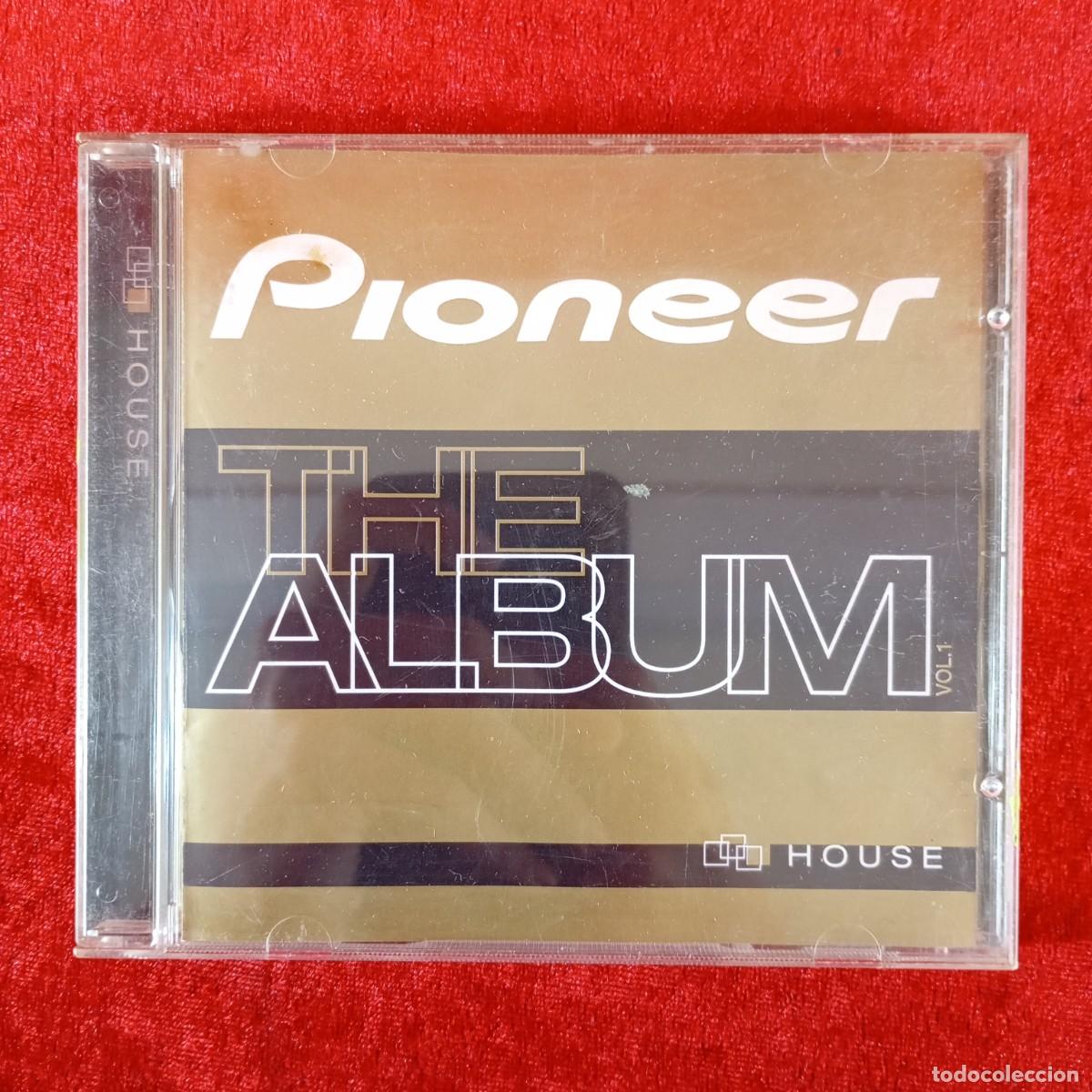 CDs de M&uacute;sica: PIONEER - THE ALBUM - VOL. 1 - HOUSE - MXCD 1078 CD (CTV) - CD - DISCO DE M&Uacute;SICA / 3576
