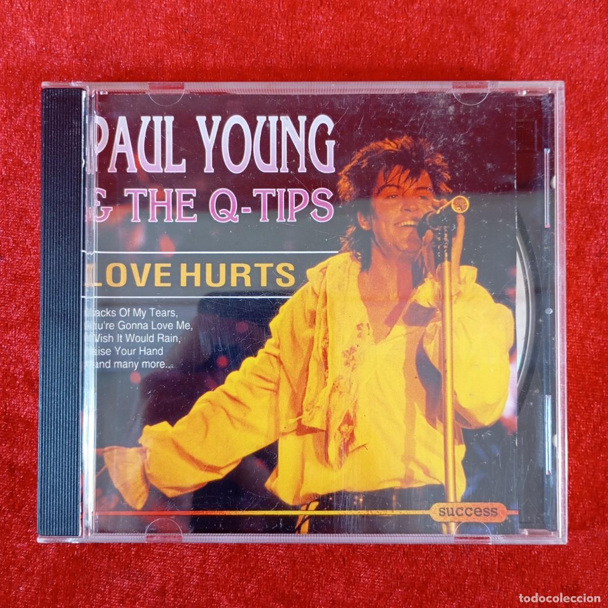 CDs de M&uacute;sica: PAUL YOUNG & THE Q-TIPS - LOVE HURTS - 22501CD - CD - DISCO DE M&Uacute;SICA / 3614
