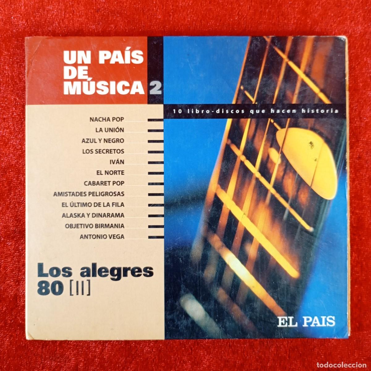 CDs de M&uacute;sica: UN PA&Iacute;S DE M&Uacute;SICA - 2 - LOS ALEGRES 80 - II - LA UNI&Oacute;N, ALASKA... - CD - DISCO DE M&Uacute;SICA / 3617