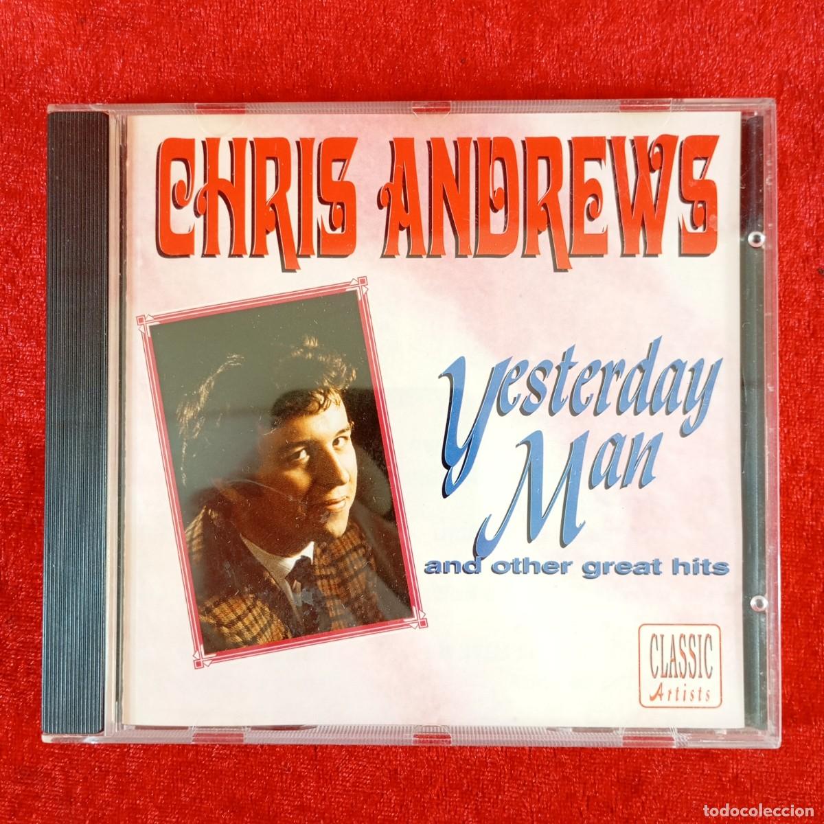 CDs de M&uacute;sica: CHRIS ANDREWA - YESTERDAY MAN AND OTHER GREAT HITS - CLASSIC ARTISTS - CD - DISCO DE M&Uacute;SICA / 3682