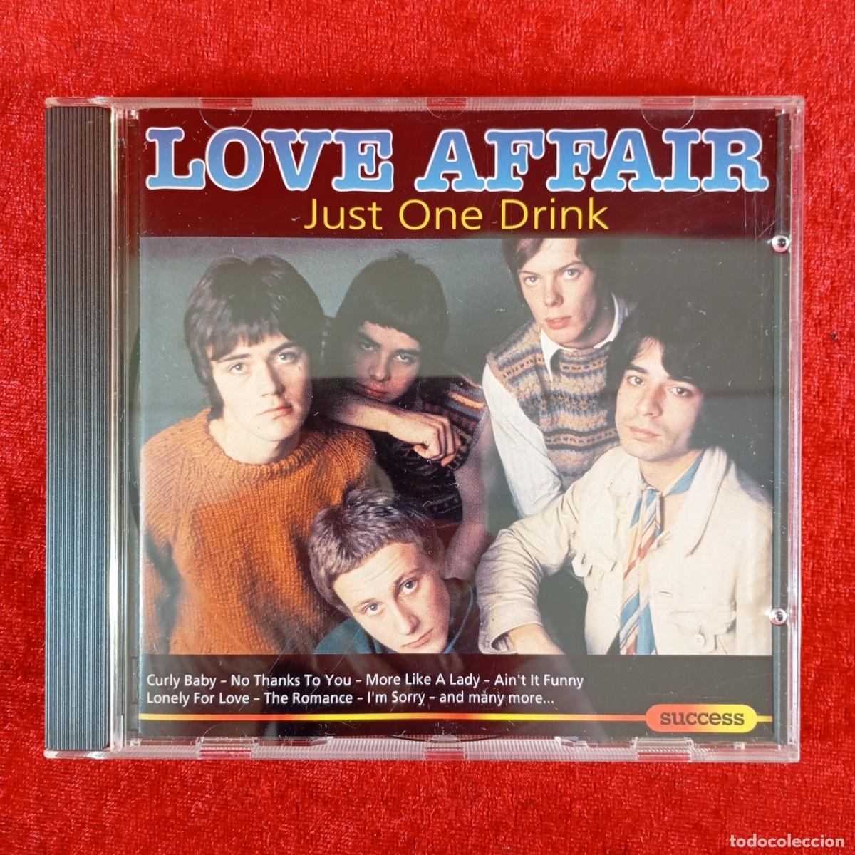 CDs de M&uacute;sica: LOVE AFFAIR - JUST ONE DRINK - 16203CD - CD - DISCO DE M&Uacute;SICA / 3700
