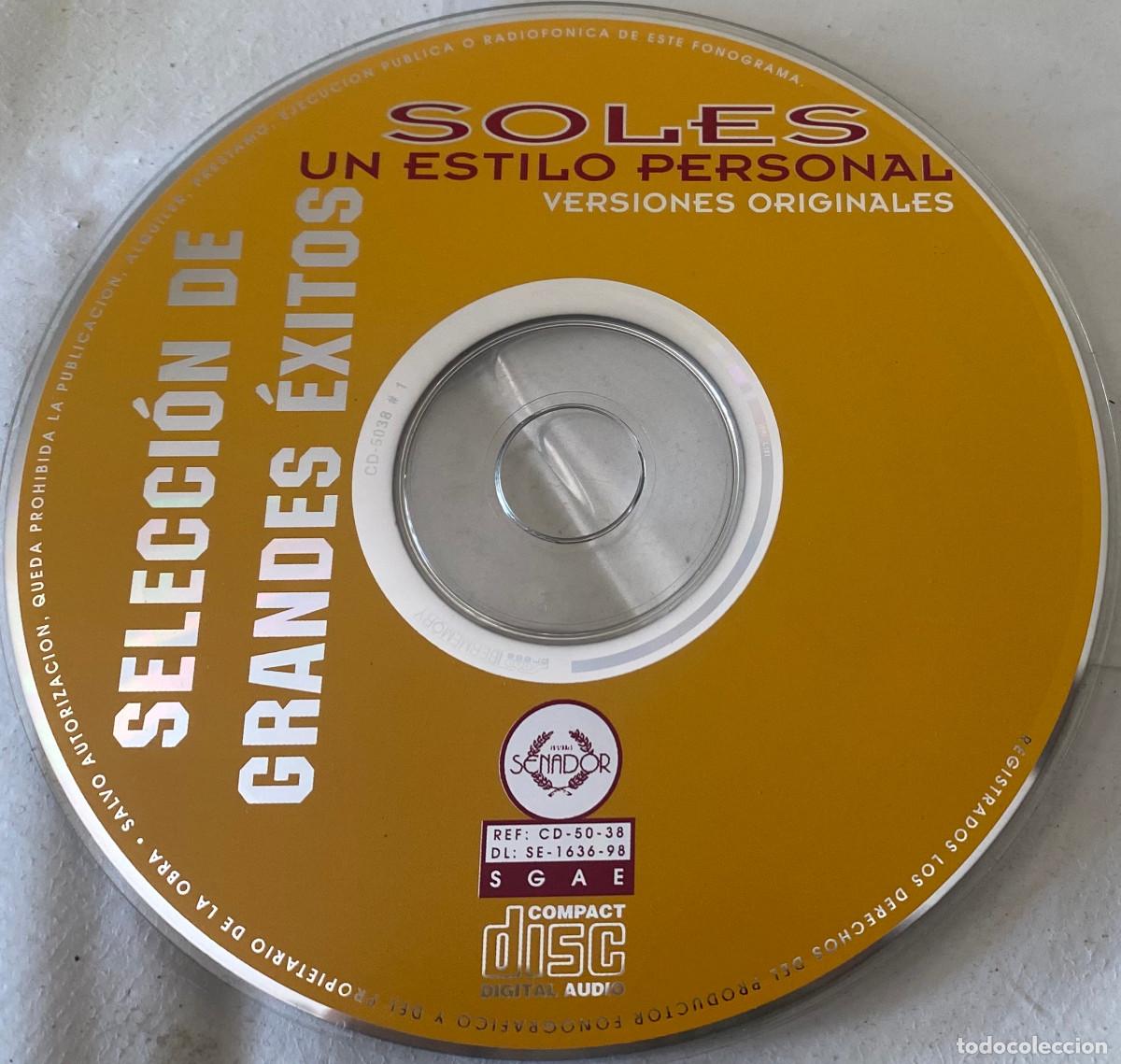 CDs de M&uacute;sica: 'Un estilo personal', de Soles. &Eacute;xitos. Sevillanas y rumbas. 8 temas. 1998. En funda transparente.