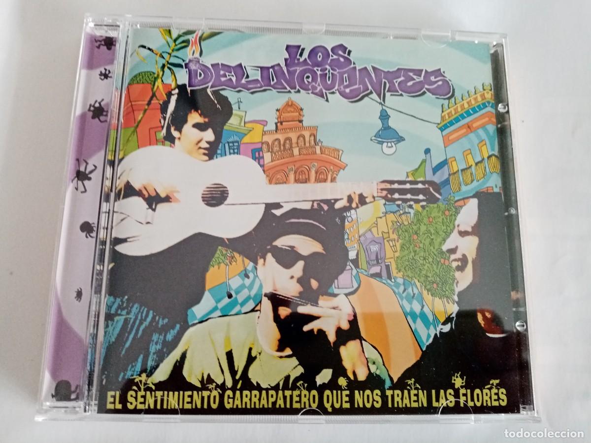 CDs de M&uacute;sica: EL SENTIMIENTO GARRAPATERO QUE NOS TRAEN LAS FLORES . Los Delincuentes