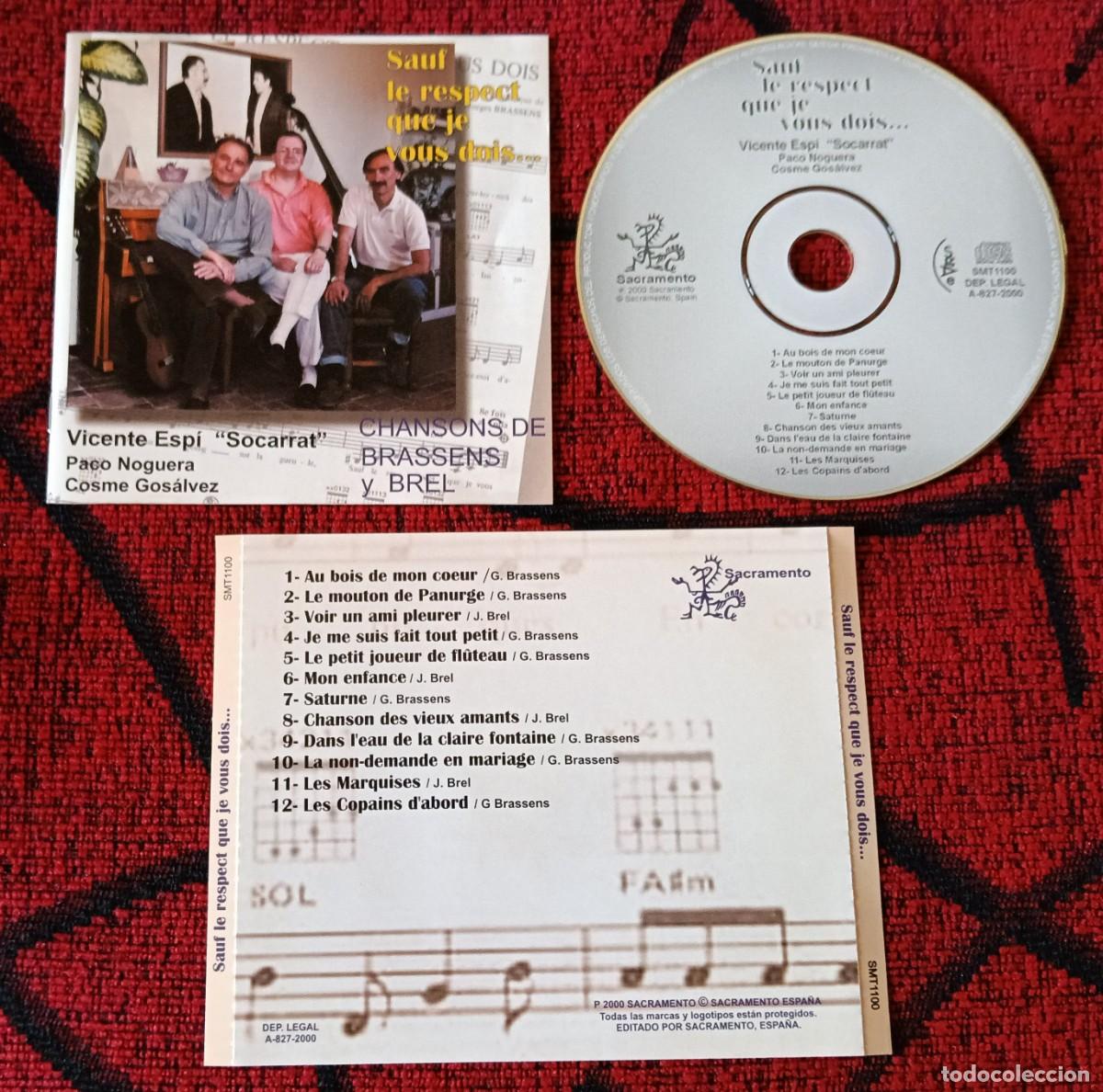 CDs de M&uacute;sica: VICENTE ESPI &rdquo;SOCARRAT&rdquo; - PACO NOGUERA - COSME GOSALVEZ SAUF LE RESPECT QUE JE VOUS DOIS CD 2000
