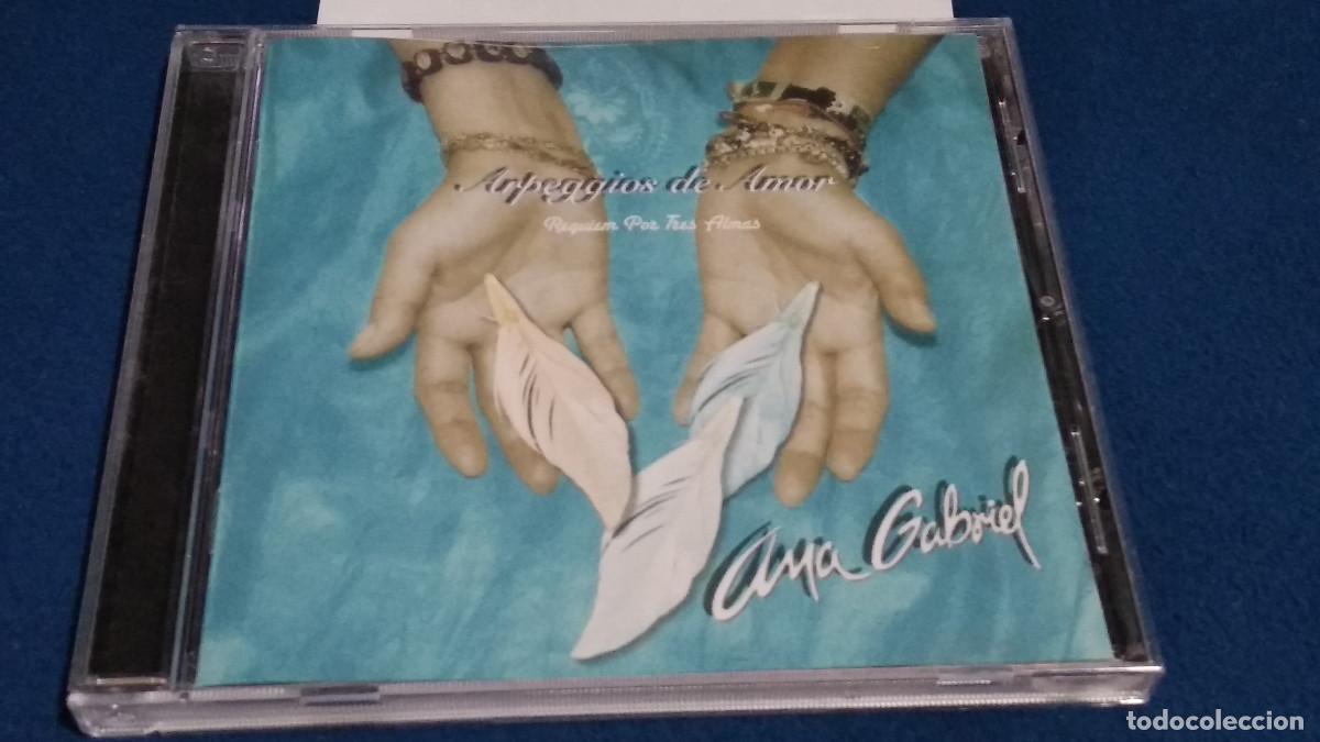 CDs de M&uacute;sica: Ana Gabriel &ndash; Arpeggios De Amor / REQUEN POR TRES ALMAS CD 2007 EMI - MUY BUEN ESTADO
