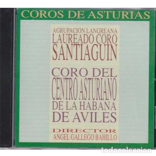 CDs de M&uacute;sica: COROS DE ASTURIAS -CORO SANTIAGUIN(LANGREO) Y CORO ASTURIANO DE LA HABANA (AVILES)