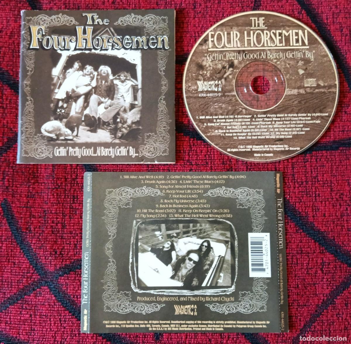 CDs de M&uacute;sica: THE FOUR HORSEMEN ** Gettin' Pretty Good... At Barely Gettin' By... ** CANADA CD 1996