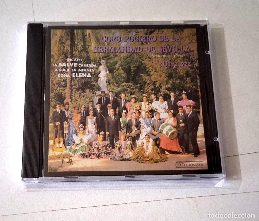 CDs de M&uacute;sica: CORO ROCIERO DE LA HERMANDAD DE SEVILLA &rdquo;OTRA VEZ&rdquo; CD 10 TRACKS