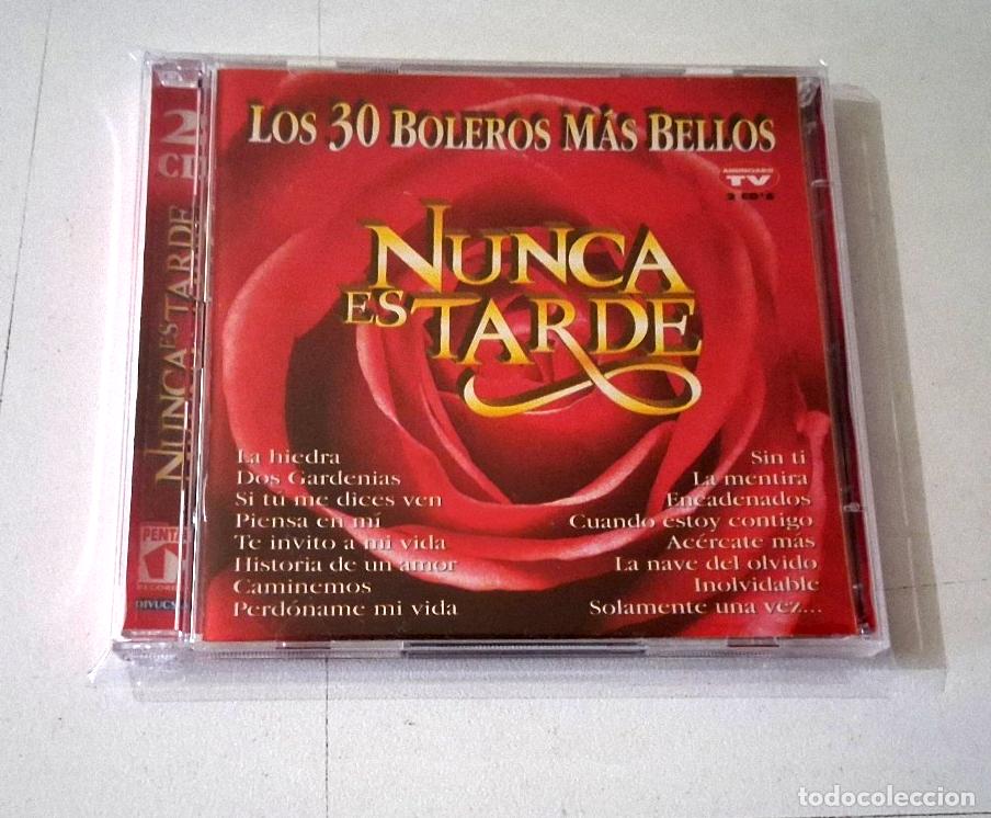CDs de M&uacute;sica: CD &rdquo;NUNCA ES TARDE LOS 30 BOLEROS MAS BELLOS&rdquo; 2CD 30 TRACKS COMO NUEVO
