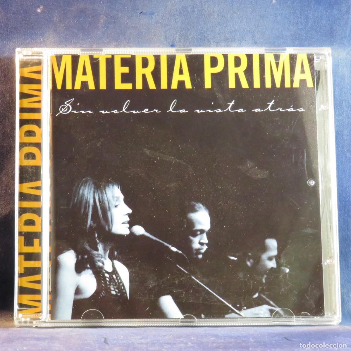 CDs de M&uacute;sica: MATERIA PRIMA &ndash; SIN VOLVER LA VISTA ATR&Aacute;S - CD