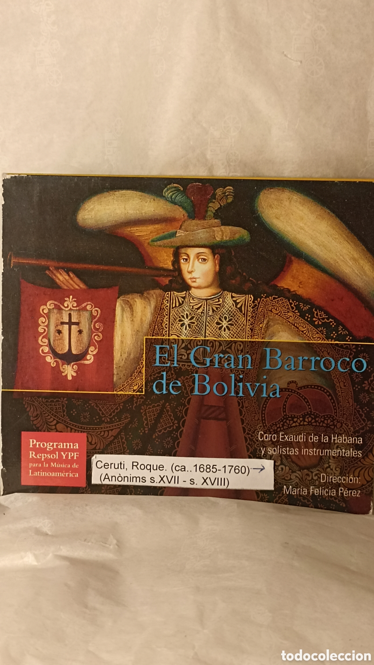 CDs de M&uacute;sica: El Gran Barroco de Bolivia&rdquo; interpretado por el Coro Exaudi de la Habana