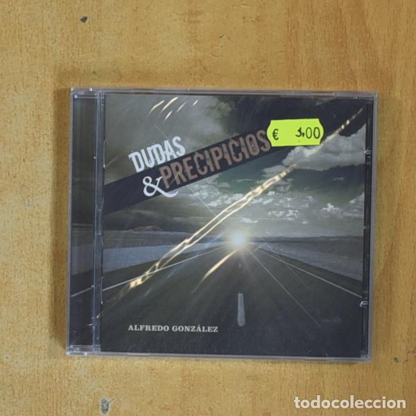 CDs de M&uacute;sica: ALFREDO GONZALEZ - DUDAS & PRECIPICIOS - CD