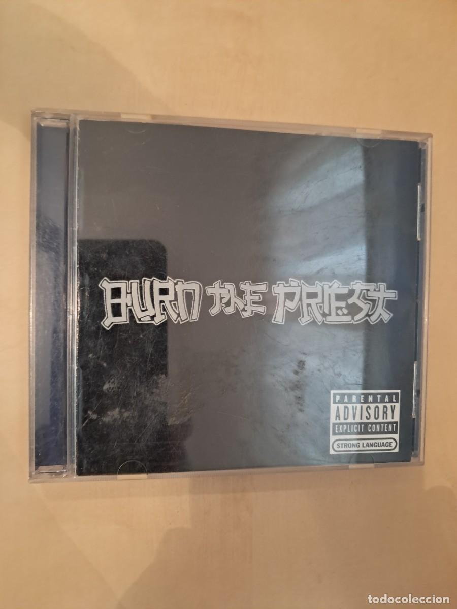CDs de M&uacute;sica: Burn the Priest , Sin T&iacute;tulo . CD 2005 USA , buen estado. Death Metal