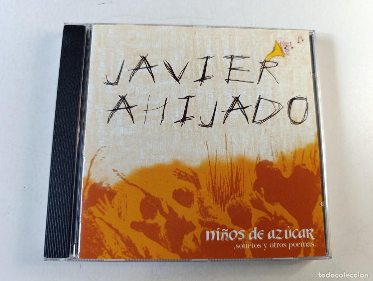 CDs de M&uacute;sica: JAVIER AHIJADO 'Ni&ntilde;os De Azucar (Sonetos y otros Poemas)' CD &Aacute;lbum 2003 Folk manchego RARO