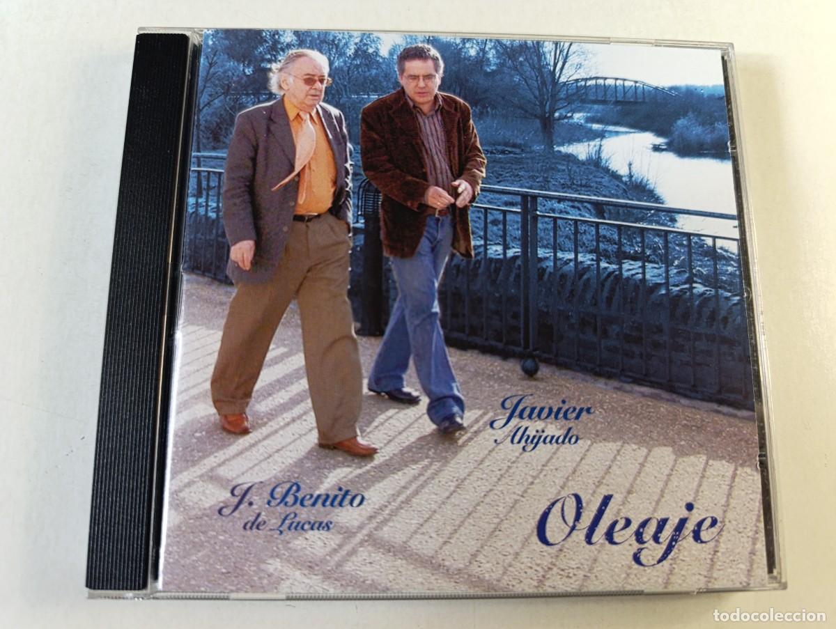 CDs de M&uacute;sica: JOAQU&Iacute;N BENITO DE LUCAS Y JAVIER AHIJADO 'Oleaje' CD &Aacute;lbum 2006 Folk manchego poemas RARO