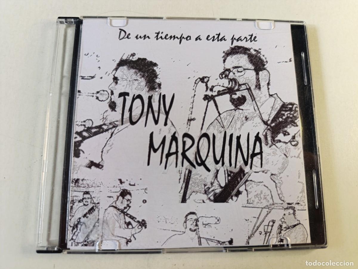 CDs de M&uacute;sica: TONY MARQUINA 'De Un Tiempo A Esta Parte' CDR &Aacute;lbum maqueta poemas Manzanares (CR) folk