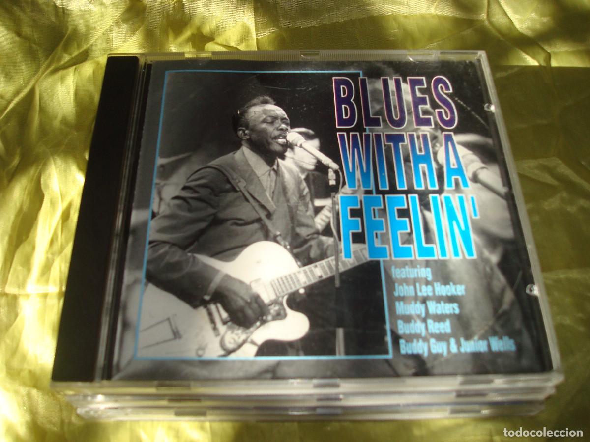 CDs de M&uacute;sica: BLUES WITH A FEELIN&acute;. JOHN LEE HOOKER, MUDDY WATERS, BUDDY REED.... CD.