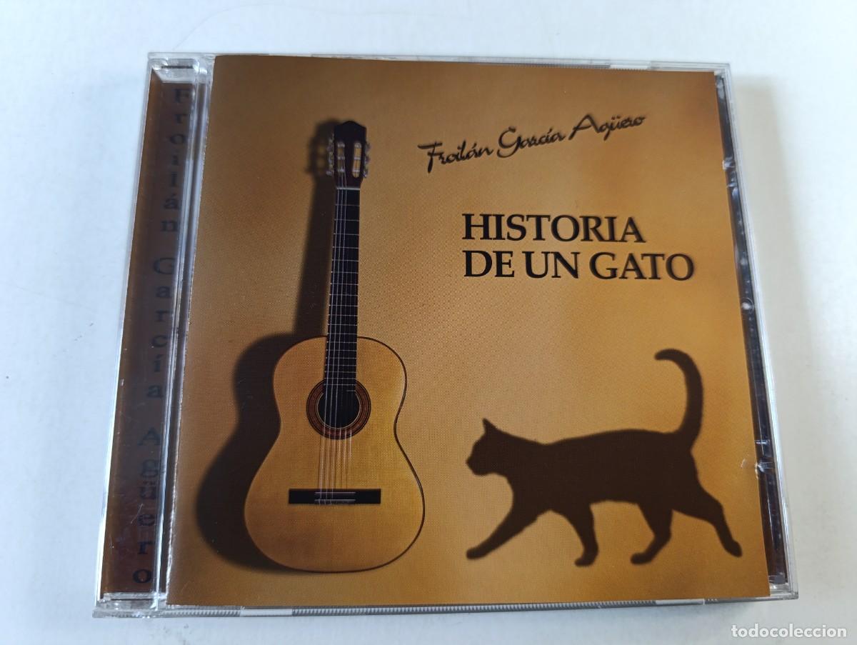 CDs de M&uacute;sica: FROIL&Aacute;N GARC&Iacute;A AG&Uuml;ERO 'Historia De Un Gato' CD &Aacute;lbum 2011 canci&oacute;n espa&ntilde;ola