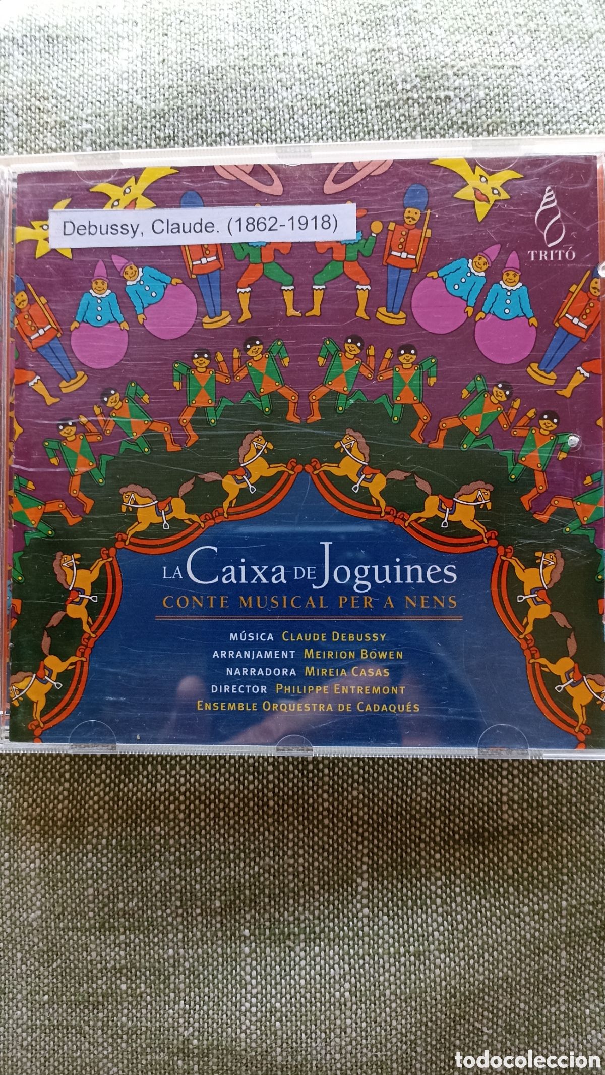 CDs de M&uacute;sica: &rdquo;La Caixa de Joguines&rdquo; (basado en La bo&icirc;te &agrave; joujoux de Claude Debussy. Mint