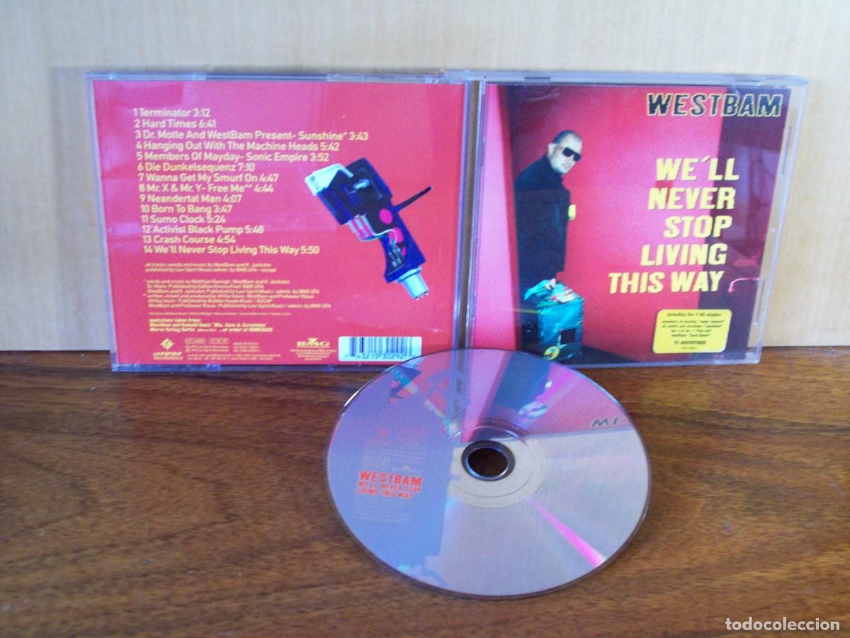 CDs de M&uacute;sica: WESTBAM - WE'LL NEVER STOP LIVING THIS WAY - CD