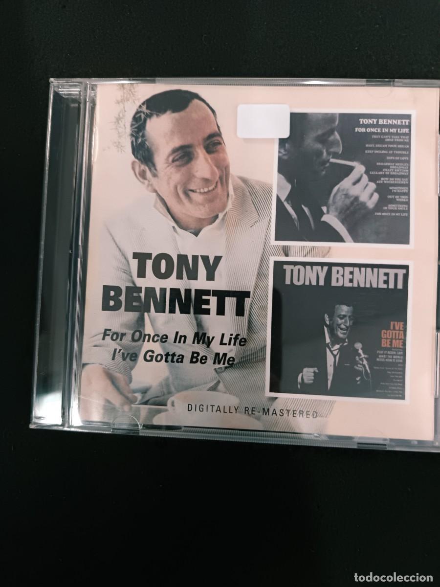 CDs de M&uacute;sica: TONY BENNETT. FOR ONCE IN MY LIFE / I'VE GOTTA BE ME